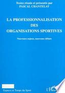 La professionnalisation des organisations sportives