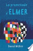 La promenade d'Elmer