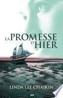 La promesse d'hier