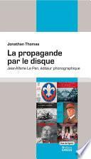 La propagande par le disque