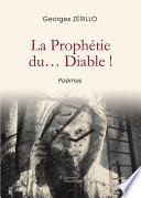 La Prophétie du... Diable !
