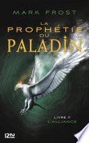 La Prophétie du paladin - tome 2 : L'Alliance