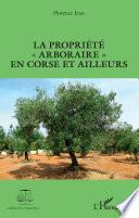 La propriété arboraire en Corse et ailleurs