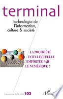 La propriété intellectuelle emportée par le numérique ?