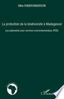 La protection de la biodiversité à Madagascar