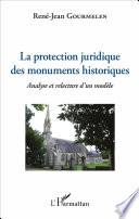 La protection juridique des monuments historiques