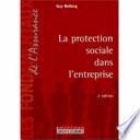 La protection sociale dans l'entreprise