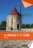 La Provence et le Félibre