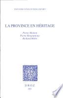 La province en héritage