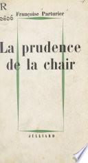 La prudence de la chair