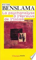 La psychanalyse à l'épreuve de l'Islam