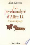 La Psychanalyse d'Alice D.