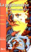La psychanalyse de Freud à aujourd'hui