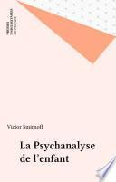 La Psychanalyse de l'enfant