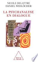 La Psychanalyse en dialogue