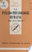 La psycho-physiologie humaine