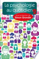 La psychologie au quotidien 02