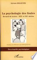 La psychologie des foules