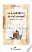 La psychologie du collaboratif