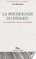 La Psychologie du regard