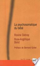La psychosomatique du bébé