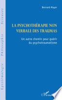 La psychothérapie non verbale des traumas