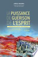 La puissance de guérison de l'esprit