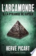 La Pyramide de Kayser