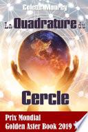 La Quadrature du Cercle