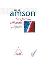 La Querelle religieuse