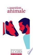 La Question Animale