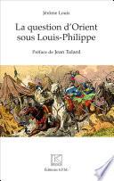 La question d'Orient sous Louis-Philippe