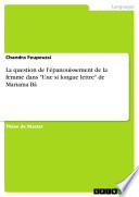 La question de l'épanouissement de la femme dans Une si longue lettre de Mariama Bâ