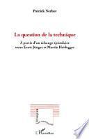 La question de la technique