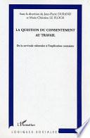 La question du consentement au travail