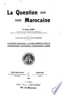 La question marocaine [au point de vue économique].