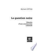 La question noire
