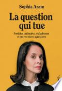 La question qui tue