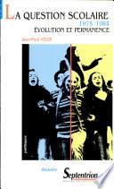 La Question scolaire 1975-1984