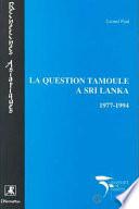 La question tamoule à Sri Lanka, 1977-1994