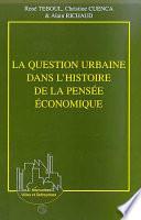 La question urbaine dans l'histoire de la pensée économique