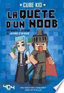 La quête d'un noob