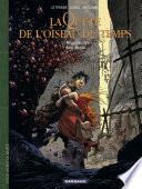 La Quête de l'Oiseau du Temps - Avant la Quête - tome 2 - Le grimoire des Dieux