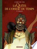La Quête de l'Oiseau du Temps - Avant la Quête - tome 5 - L'Emprise