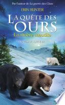La quête des ours cycle II - tome 3 : La Rivière maudite