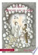 La Quete- Rencard Avec Un Ange