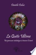 La Quête Ultime