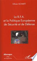 La R.F.A. et la Politique Européenne de Sécurité et de Défense