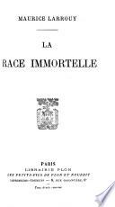 La Race immortelle