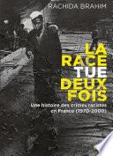 La Race tue deux fois